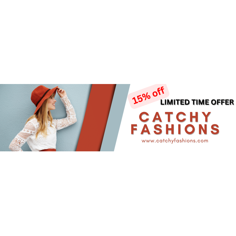 CATCHY FASHIONS BANNER 750x214 - catchyfashions.com 15% off everything Use This Coupon Code