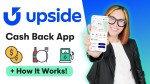Upside cash back app how it works.